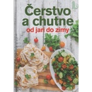 Čerstvo a chutne od jari do zimy
