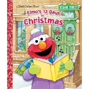 Elmo's 12 Days of Christmas | Sarah Albee, Maggie Swanson (ISBN: 9780553524307)