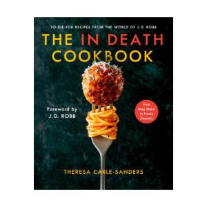 The in Death Cookbook | CARLE SANDERS THERESA (ISBN: 9781250340733)