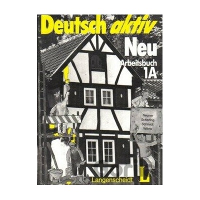Deutsch Aktiv Neu Lehrbuch 1A - Langenscheidt