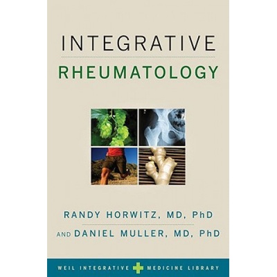 Integrative Rheumatology | Randy Horwitz, Daniel Muller
