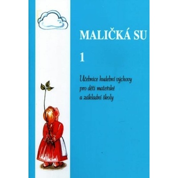 Maličká su 1