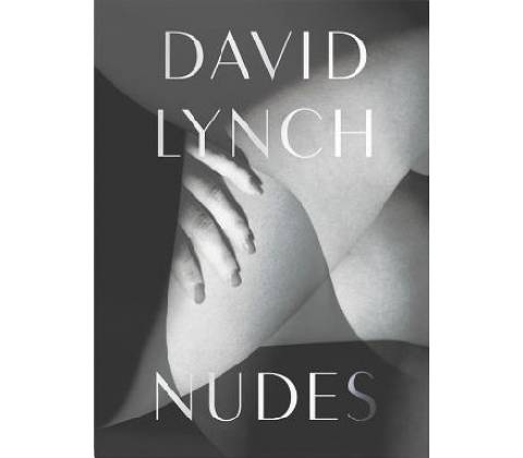 David Lynch: Nudes