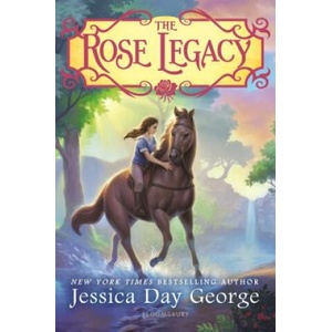 The Rose Legacy | Jessica Day George (ISBN: 9781599906478)