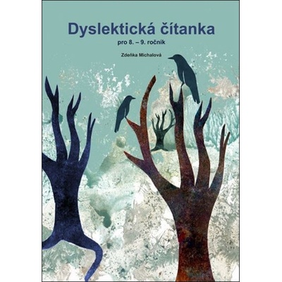 Dyslektická čítanka pro 8. 9. ročník