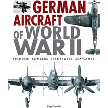 German Aircraft of World War II Fighters Bombers Transports Seaplanes - Chandler Bing