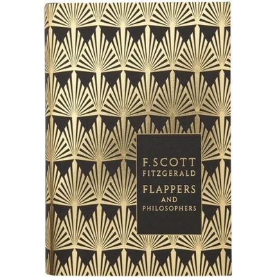 Flappers and Philosophers: The Collected Shor- F. Scott Fitzgerald