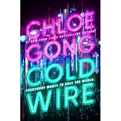 Coldwire - Chloe Gong