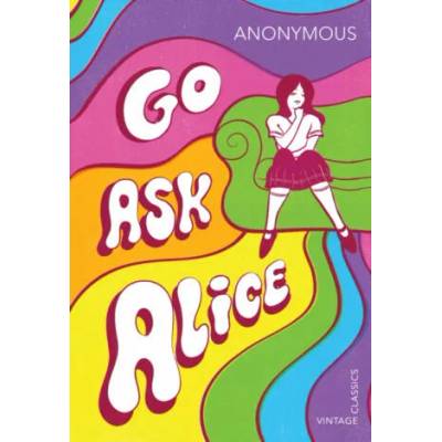 Go Ask Alice | Anonymous
