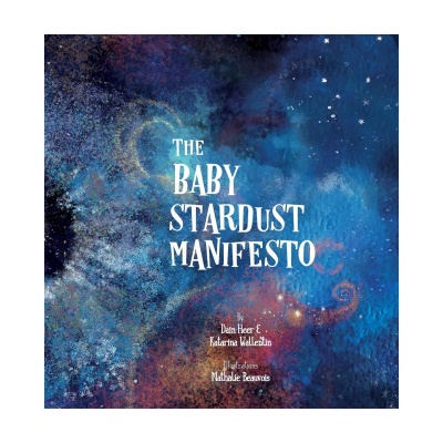 Baby Stardust Manifesto | Katarina Wallentin