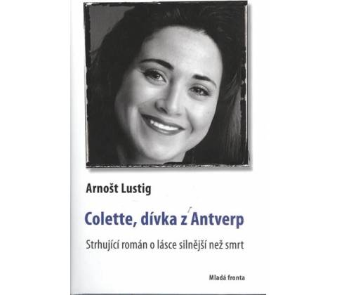 Colette - Arnošt Lustig