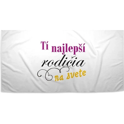Sablio Uterák Tí najlepší rodičia na svete 70 x 140 cm