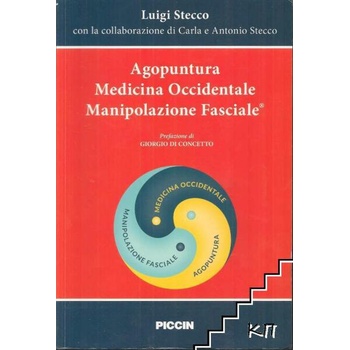 Agopuntura. Medicina occidentale. Manipolazione fasciale