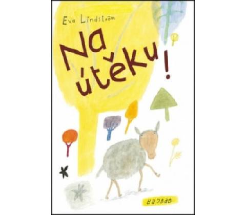 Na útěku!