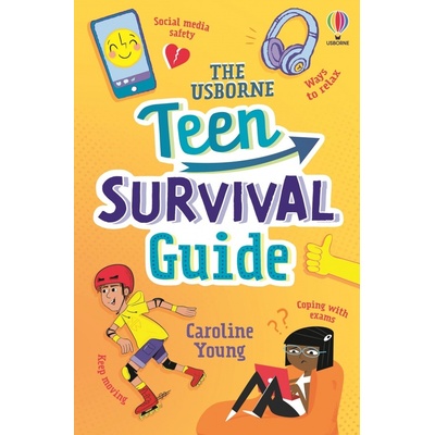 The Usborne Teen Survival Guide Usborne Publishing