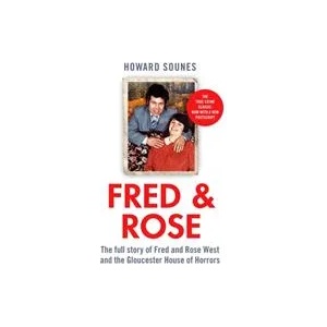 Fred & Rose | Howard Sounes (ISBN: 9780751577501)