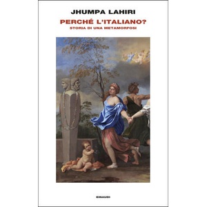 Perché l'Italiano? Storia di una metamorfosi | Jhumpa Lahiri (2025)