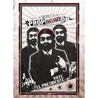 Tropico 4 Propaganda