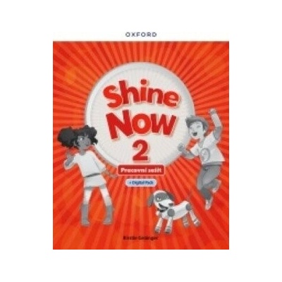 Shine Now 2 Activity Book with Digital pack Czech edition Oxford University Press