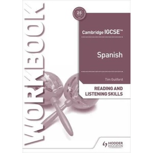 Cambridge IGCSE (TM) Spanish Reading and Listening Skills Workbook | Timothy Guilford (ISBN: 9781398329430)