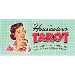The Housewives Tarot: A Domestic Divination Kit (ISBN: 9781931686990)
