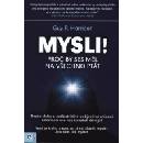 Mysli !