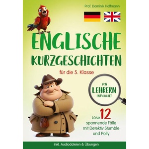 Englische Kurzgeschichten für die 5. Klasse | RBM Publishing (ISBN: 9783384035004)