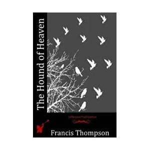 The Hound of Heaven | Francis Thompson (ISBN: 9781512306675)