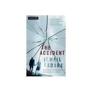 Accident | Ismail Kadare (ISBN: 9781847673404)