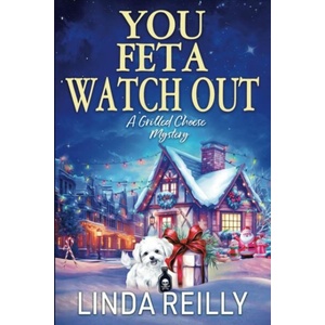 You Feta Watch Out (ISBN: 9781960511959)