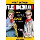 Nové scénky F.Holzmanna
