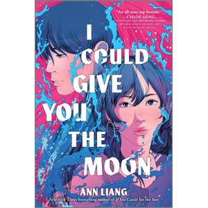 I Could Give You the Moon (ISBN: 9781335014115)