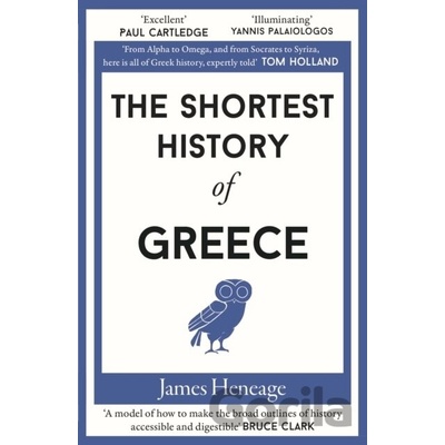 Shortest History of Greece Heneage James