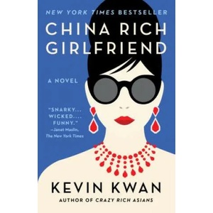 China Rich Girlfriend (ISBN: 9780804172066)