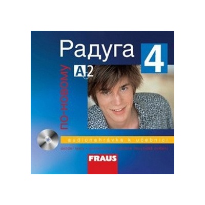 Raduga po-novomu 4 CD -1 ks - Hříbková Radka, Fjodorovna Alexejeva Ljubov, Jelínek Stanislav