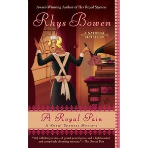 A Royal Pain | Rhys Bowen (ISBN: 9780425228722)