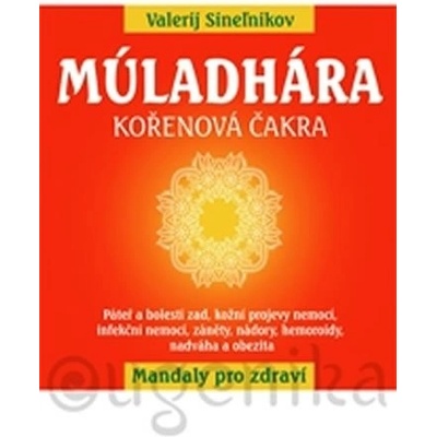 Múladhára - Kořenová čakra
