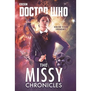 Doctor Who: Missy Chronicles (ISBN: 9781785944505)