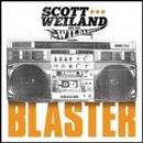 SCOTT WEILAND & THE WILDABOUTS - BLASTER (1CD)