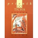 Prienik do ticha