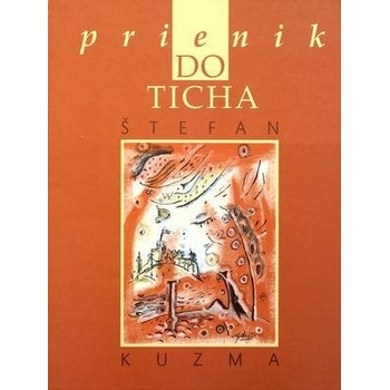 Prienik do ticha