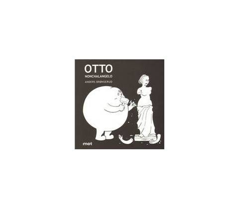 Otto Nonchalangelo
