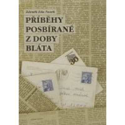 Příběhy posbírané z doby bláta - Zdeněk Eda Nosek