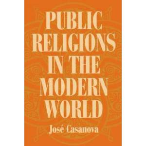 Public Religions in the Modern World (ISBN: 9780226095356)