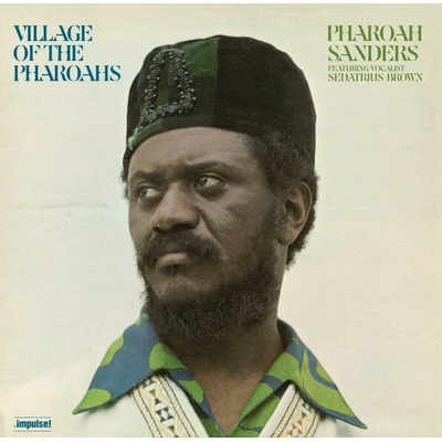 Pharoah Sanders - Village Of The Pharaohs / Vinyl LP