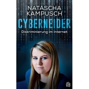 Cyberneider | Natascha Kampusch (ISBN: 9783903263123)