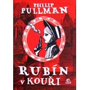 Rubín v kouři - Philip Pullman