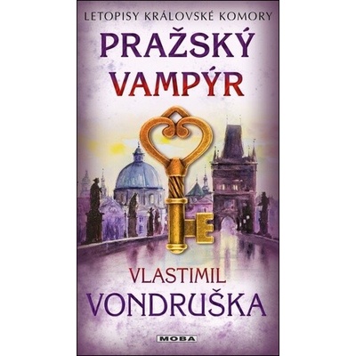 Pražský vampýr - Letopisy královské komory (Vlastimil Vondruška)(Pevná)