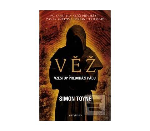 Věž - Simon Toyne