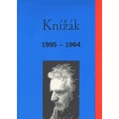Knížák 1995-1964 - Milan Knížák